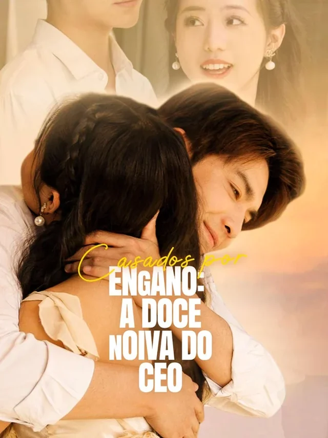 Pôster oficial de Casados por Engano: A Doce Noiva do CEO